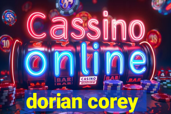 dorian corey